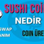 SushiSwap Coin Nedir?